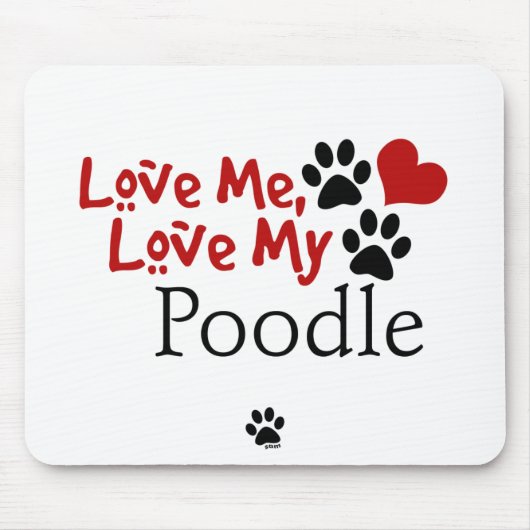 Liebe ich, Liebe mein Pudel Mousepad (Vorne)