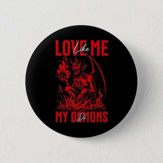 Liebe Ich wie meine Dämonen machen Emo Halloween G Button (Vorderseite)