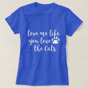 Liebe ich wie Sie Liebe das Katzen-Shirt T-Shirt