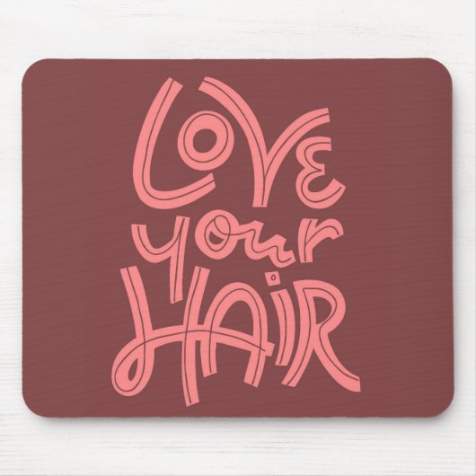 Liebe Ihr Haar Mousepad (Vorne)