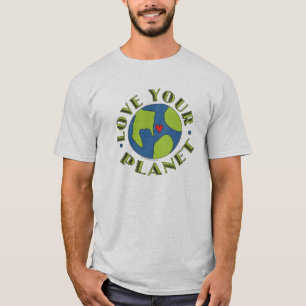 Liebe Ihr Planeten-ErdT - Shirt