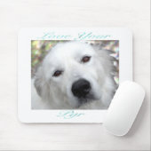 Liebe Ihr Pyr große Pyrenäen aquamarin Mousepad (Mit Mouse)
