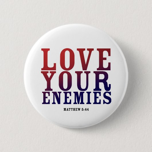 LIEBE IHRE FEIND-UNTERSEITE BUTTON (Vorderseite)