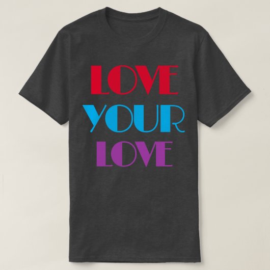 Liebe Ihre Liebe T-Shirt (Design vorne)