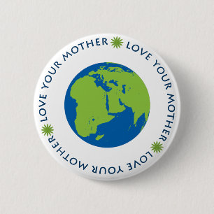 Liebe Ihre Mutter (Erde) Button