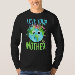 Liebe Ihre Mutter Liebe Niedlicher Tag der Erde Sc T-Shirt