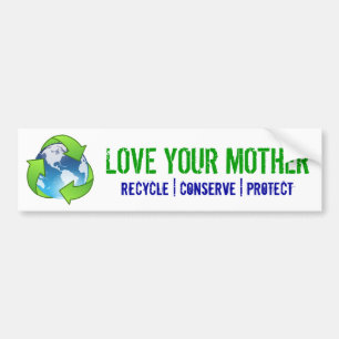 Liebe Ihre Mutter, recyceln, konservieren, Autoaufkleber