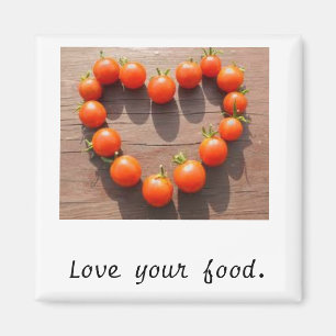 Liebe Ihre Nahrung Magnet