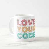 LIEBE IHRES CODES - PROGRAMMIERENDER NERD KAFFEETASSE (Vorderseite Links)