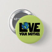 Liebe Ihres Muttererdtages Button (Vorne & Hinten)