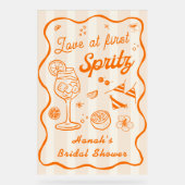 Liebe im ersten Spritz-Brautparty Willkommen Acrylschild (Vorderseite)