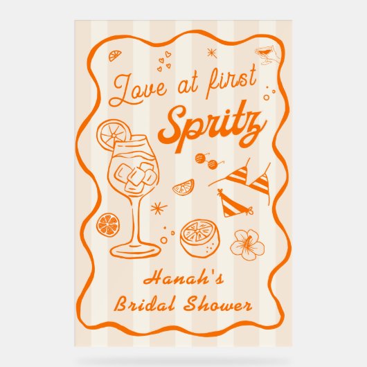 Liebe im ersten Spritz-Brautparty Willkommen Acrylschild (Vorderseite)