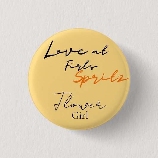 Liebe im ersten Spritz Flower Girl-Brautparty Button (Vorderseite)