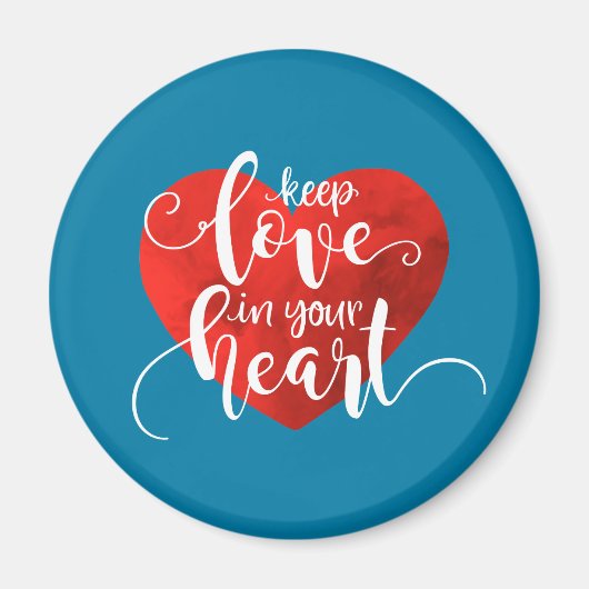 Liebe im Herzen behalten Valentine | Magnet (Vorne)
