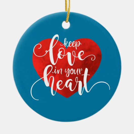 Liebe im Herzen behalten Valentine | Ornament (Vorne)