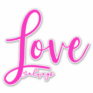 Liebe-immer heller rosa Text mit niedlichem Herzen Aufkleber