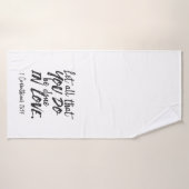 Liebe in Aktion - 1 Korinther 16:14 Inspiration Badehandtuch (Badehandtuch)