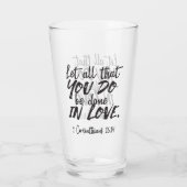 Liebe in Aktion - 1 Korinther 16:14 Inspiration Glas (Rückseite)