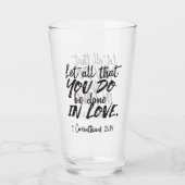 Liebe in Aktion - 1 Korinther 16:14 Inspiration Glas (Vorderseite)