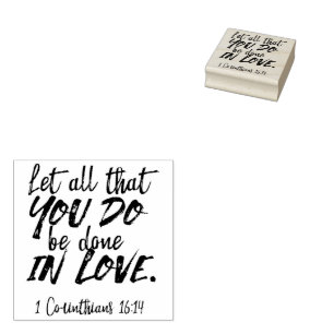 Liebe in Aktion - 1 Korinther 16:14 Inspiration Gummistempel