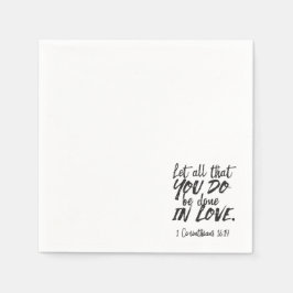 Liebe in Aktion - 1 Korinther 16:14 Inspiration Serviette