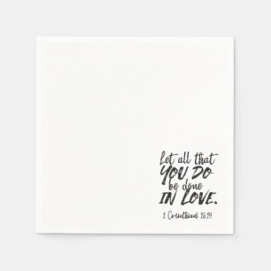 Liebe in Aktion - 1 Korinther 16:14 Inspiration Serviette