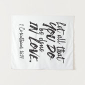 Liebe in Aktion - 1 Korinther 16:14 Inspiration Wandteppich (Vorderseite (Horizontal))