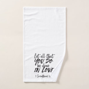 Liebe in Aktion - 1. Korinther 16:14 Inspirierend Handtuch