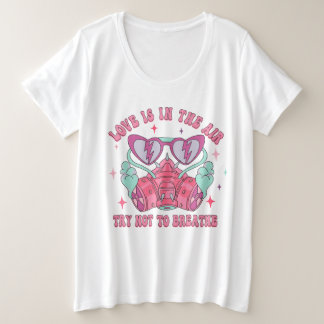 LIEBE IN DER LUFT, VERSUCHE NICHT ANTI-LIEBE EINZU GROßE GRÖßE T-Shirt