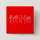 LIEBE IN DER ZEICHEN-SPRACHE BUTTON (Vorderseite)