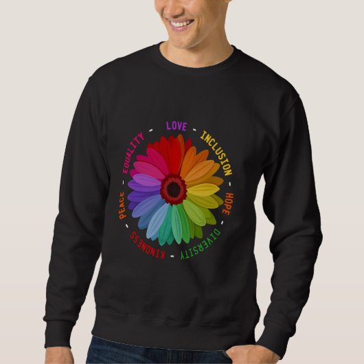 Liebe Inklusion Hoffnung Diversity Freundlichkeit Sweatshirt (Vorderseite)