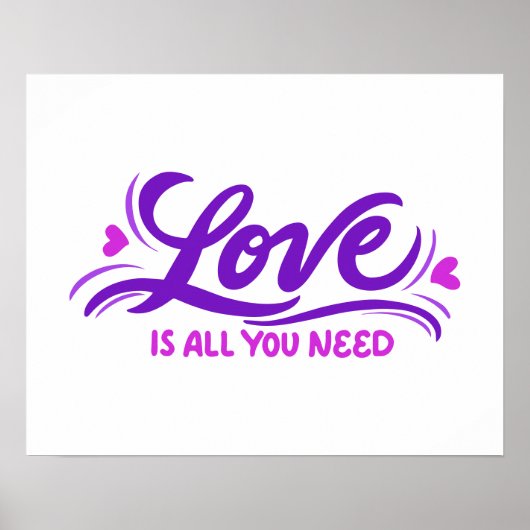 Liebe ist alles, was man braucht, um Lila-pink han Poster (Vorne)