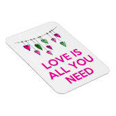 Liebe ist alles, was Sie brauchen.jpg Magnet (Rechte Seite)
