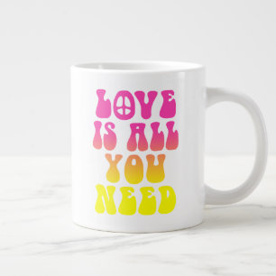 Liebe ist alles, was Sie brauchen Jumbo-Tasse