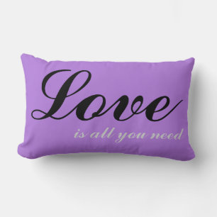 Liebe ist alles, was Sie brauchen Kissen Lila
