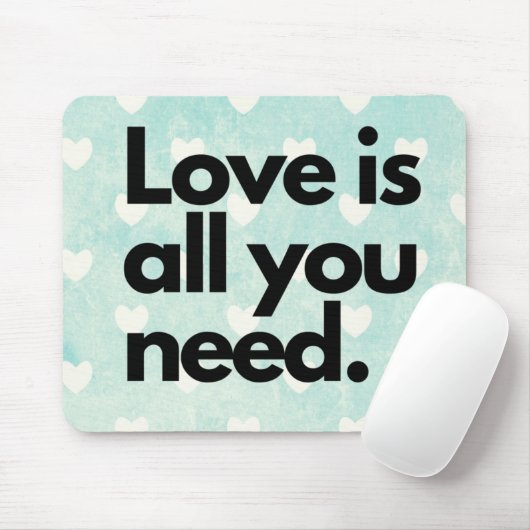 Liebe ist alles, was Sie brauchen Mousepad (Mit Mouse)