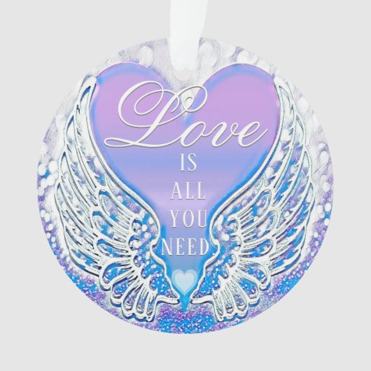 Liebe ist alles, was Sie brauchen  Ornament (Vorderseite)