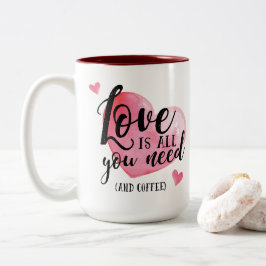 Liebe ist alles, was Sie brauchen und Kaffee-Tasse Zweifarbige Tasse