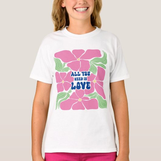 Liebe ist alles, was wir brauchen T-Shirt (Vorderseite)