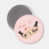 Liebe ist auf Feuer Funny Liebe Magnet (Vorderseite/Rückseite)