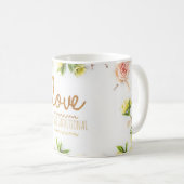 Liebe ist bedingungslos, rosa Rosen Kaffeetasse (VorderseiteRechts)