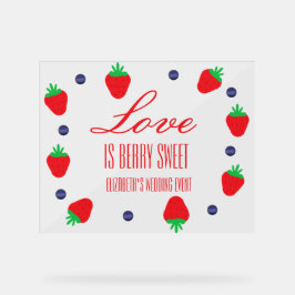 Liebe ist Berry Sweet Fruit Brautparty Acrylschild