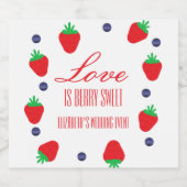 Liebe ist Berry Sweet Fruit Brautparty Schaumweinetikett (Einzelnes Label)