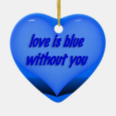 Liebe ist blau.... keramik ornament (Vorne)