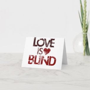Liebe ist Blind Feiertagskarte