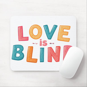 Liebe ist blind mousepad