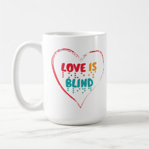 Liebe ist Blindes Blindenherz Kaffeetasse