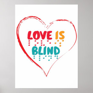Liebe ist Blindes Blindenherz Poster