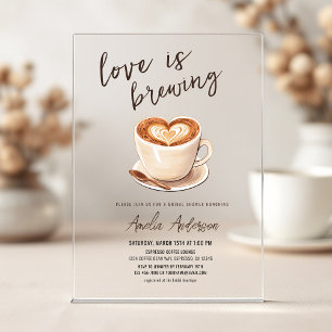 Liebe ist Brauen Coffee Brautparty Acryleinladungen