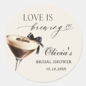 Liebe ist Brauen Espresso Martini Junggesellinnena Runder Aufkleber (Vorderseite)